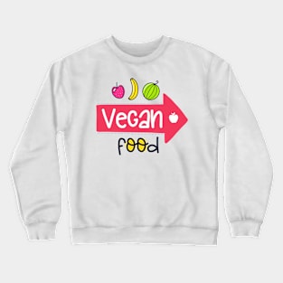 Vegan Food Crewneck Sweatshirt